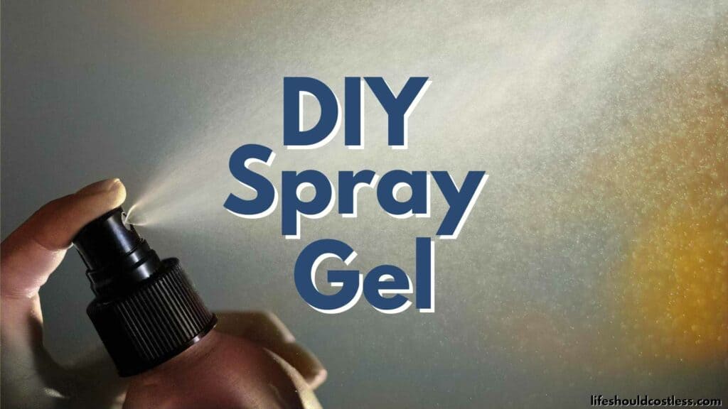 DIY spray gel