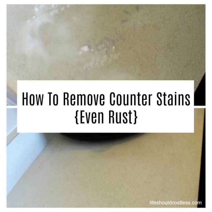How To Remove Counter Stains, Even Rust Life Should Cost Less