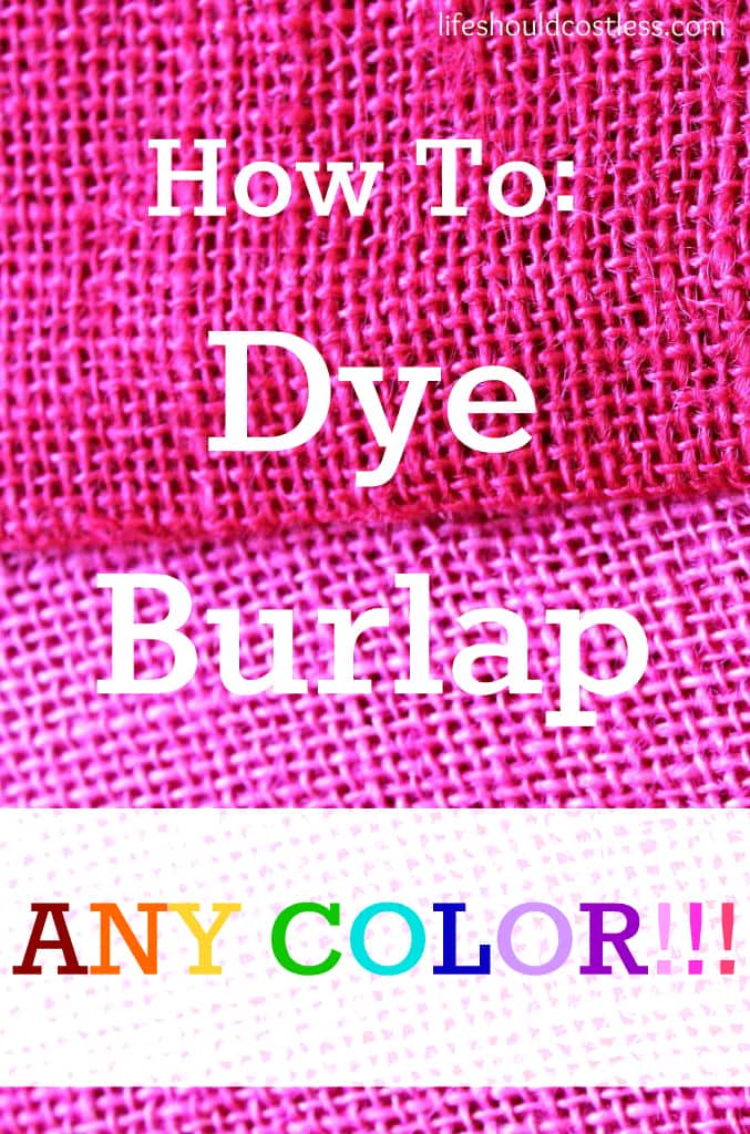 https://lifeshouldcostless.com/2015/02/how-to-dye-burlap-any-color.html