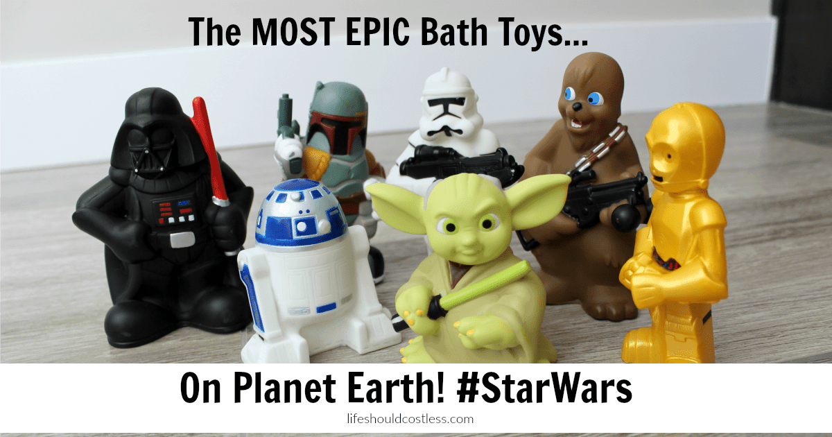 The Most Epic Bath Toys On Planet Earth! #StarWars {lifeshouldcostless.com}