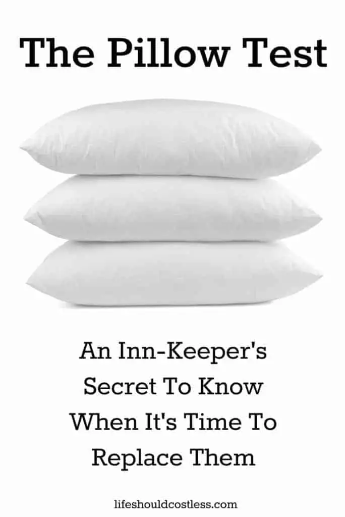 The Pillow Test. An Inn-Keeper's Secret To Know When It's Time To Replace Them. More popular household and cleaning tips found on lifeshouldcostless.com.