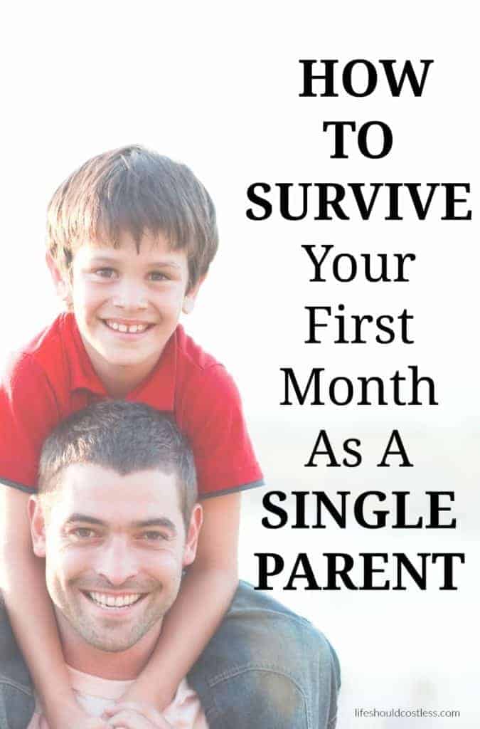 How To Survive Your First Month As A Single Parent