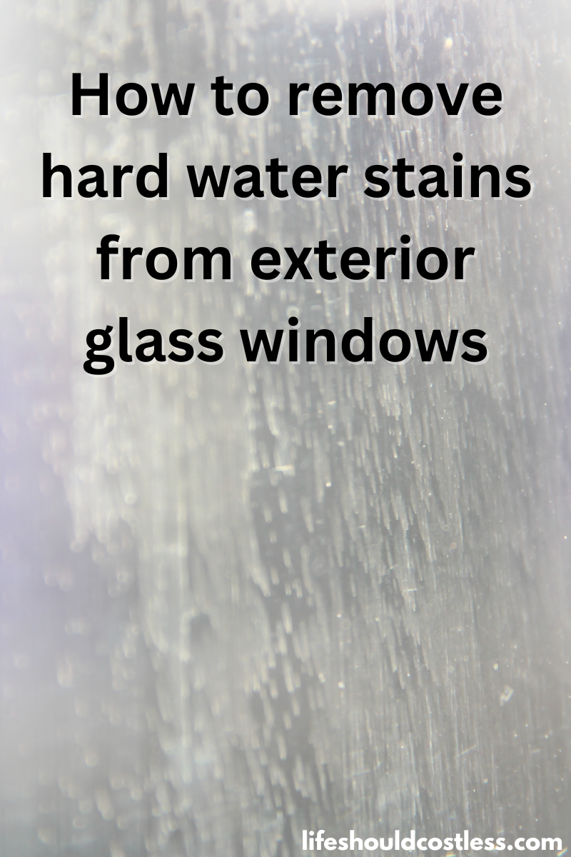 How to remove hard water stains from glass windows (video) Life