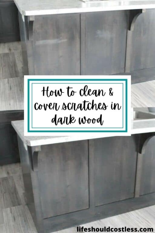 How To Clean and Cover Scratches In Dark Wood Life Should Cost Less