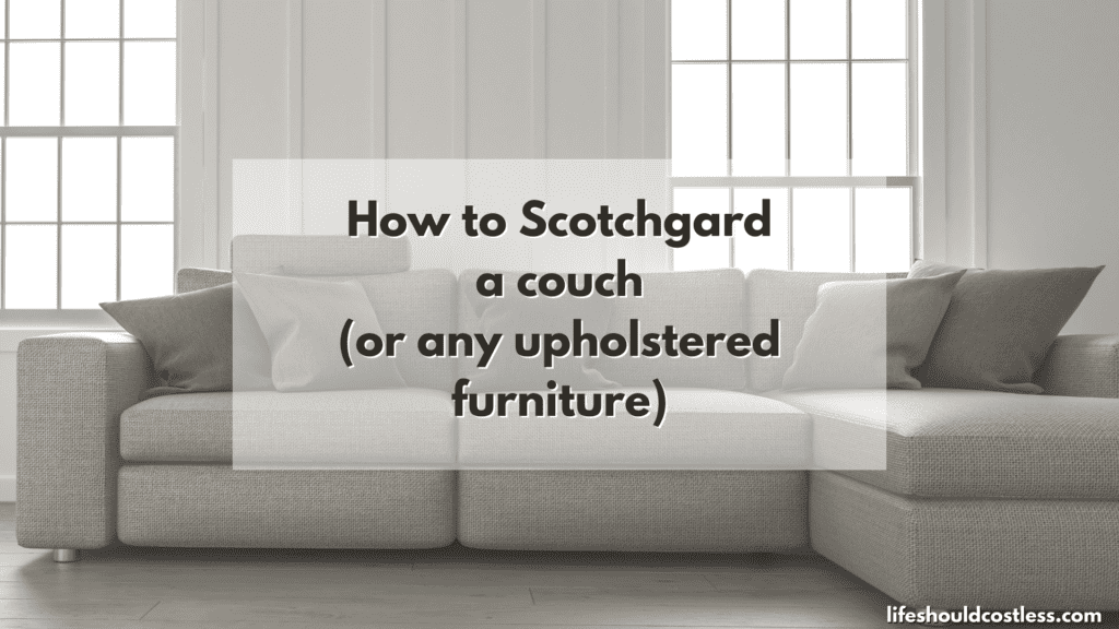 How to Scotchgard a couch (or any upholstered furniture)