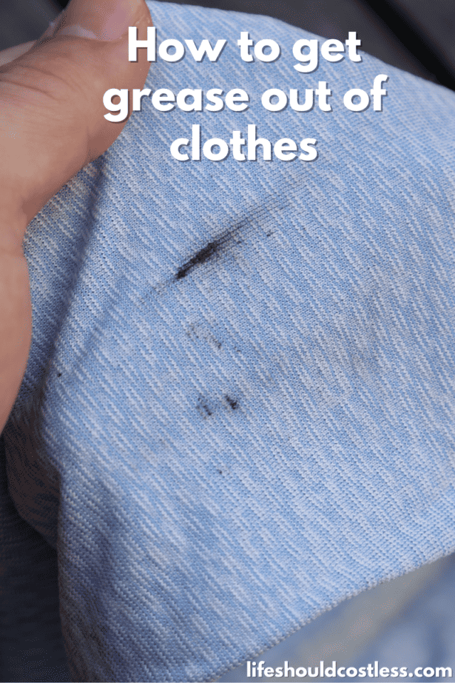 How to get grease stains out of clothes Life Should Cost Less