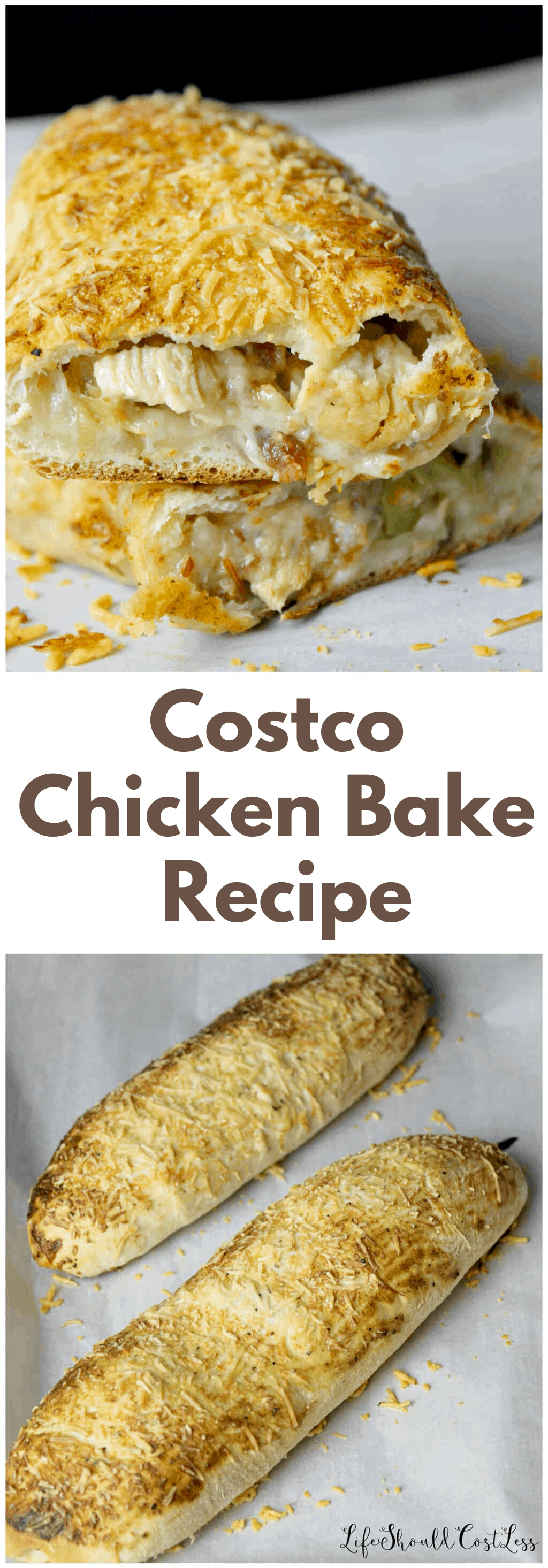 Copycat Costco Chicken Bake Recipe. lifeshouldcostless.com