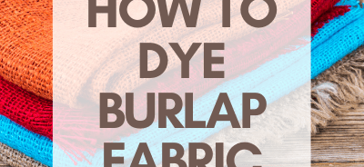 Burlap dying tutorial.