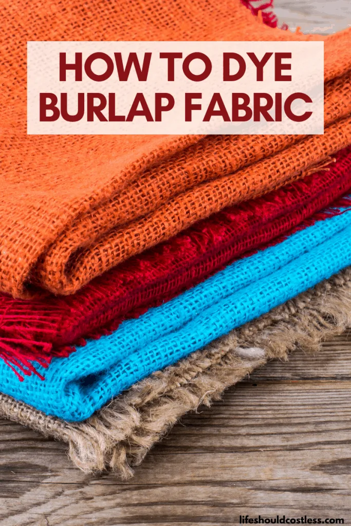 How to color burlap fabric with rit dye. lifeshouldcostless.com