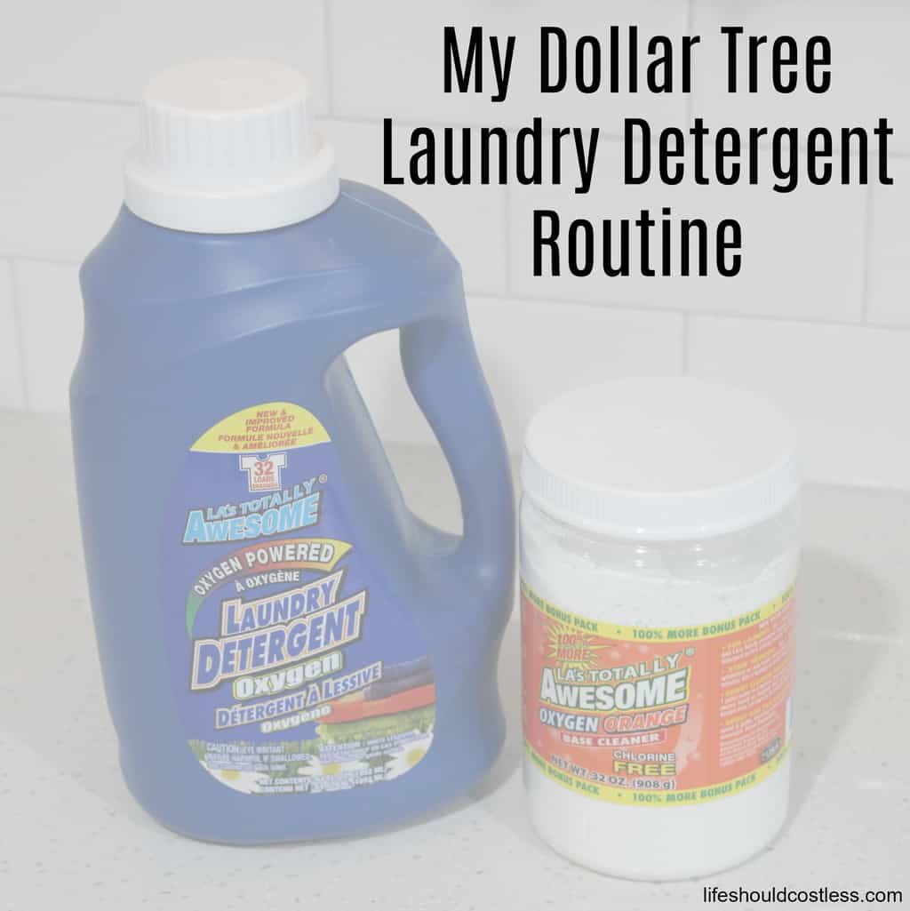 My Dollar Tree Laundry Detergent Routine Life Should Cost Less