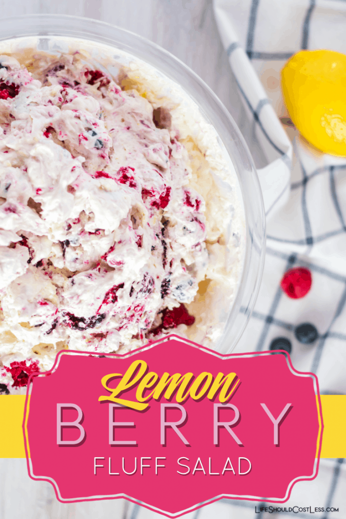 Lemon berry fluff salad recipe with cool whip, greek yogurt, lemon pudding, and mixed berries. lifeshouldcostless.com