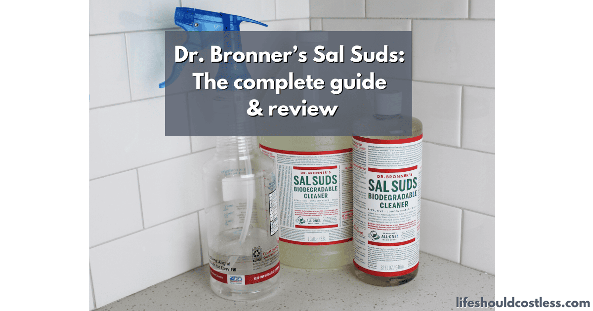 Dr. Bronner's Sal Suds The Best Multi Purpose Cleaning Product And How