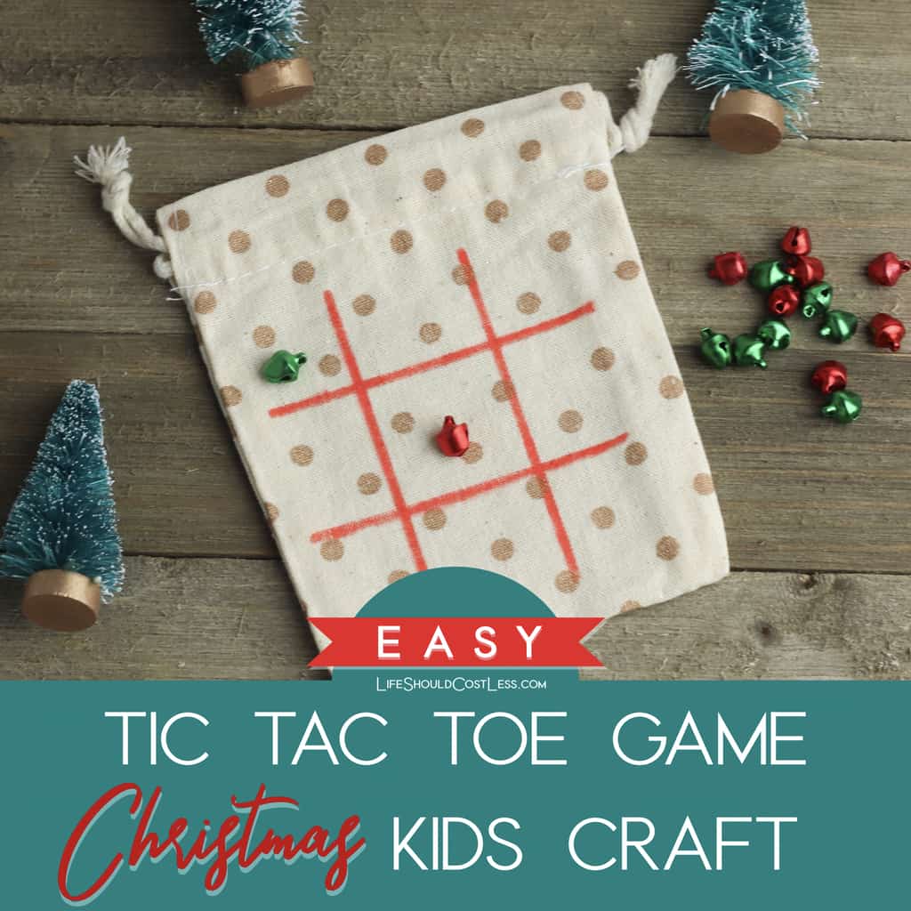 Easy Tic Tac Toe Game Christmas Kids Craft lifeshouldcostless.com 
