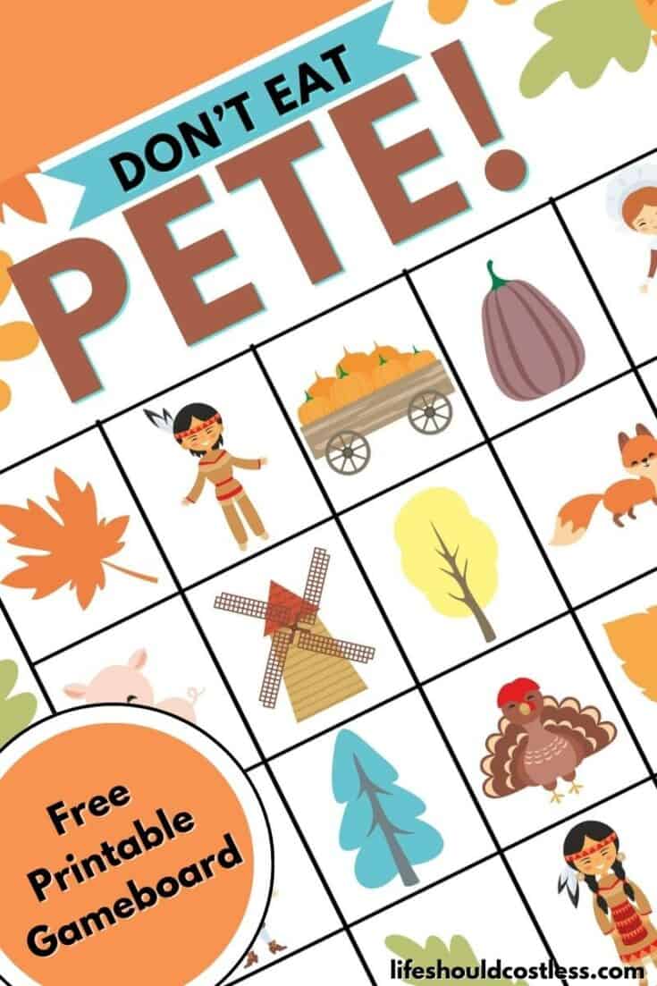 how to play don't eat pete with free printable thanksgiving gameboard