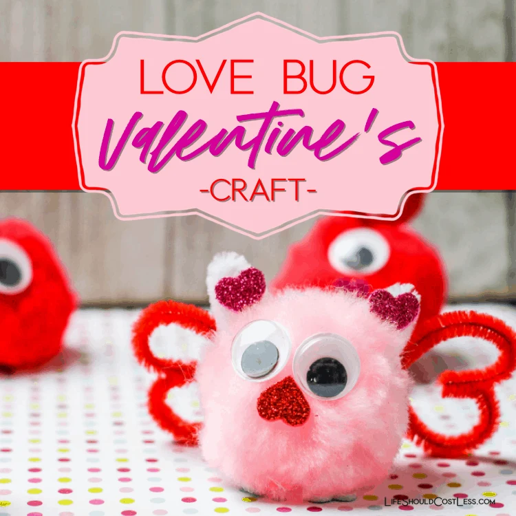 Love bug craft for kids, valentines day craft idea. lifeshouldcostless.com
