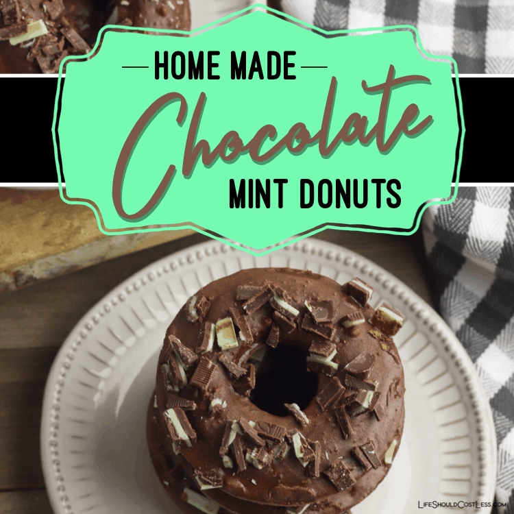 How to make donuts from scratch. Chocolate Mint cake donuts recipe. lifeshouldcostless.com