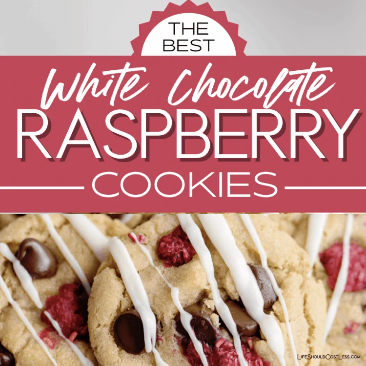 The best White Chocolate Raspberry Cookie Recipe lifeshouldcostless.com