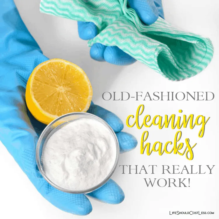 home cleaning hacks that are good old fashioned cleaning tips.