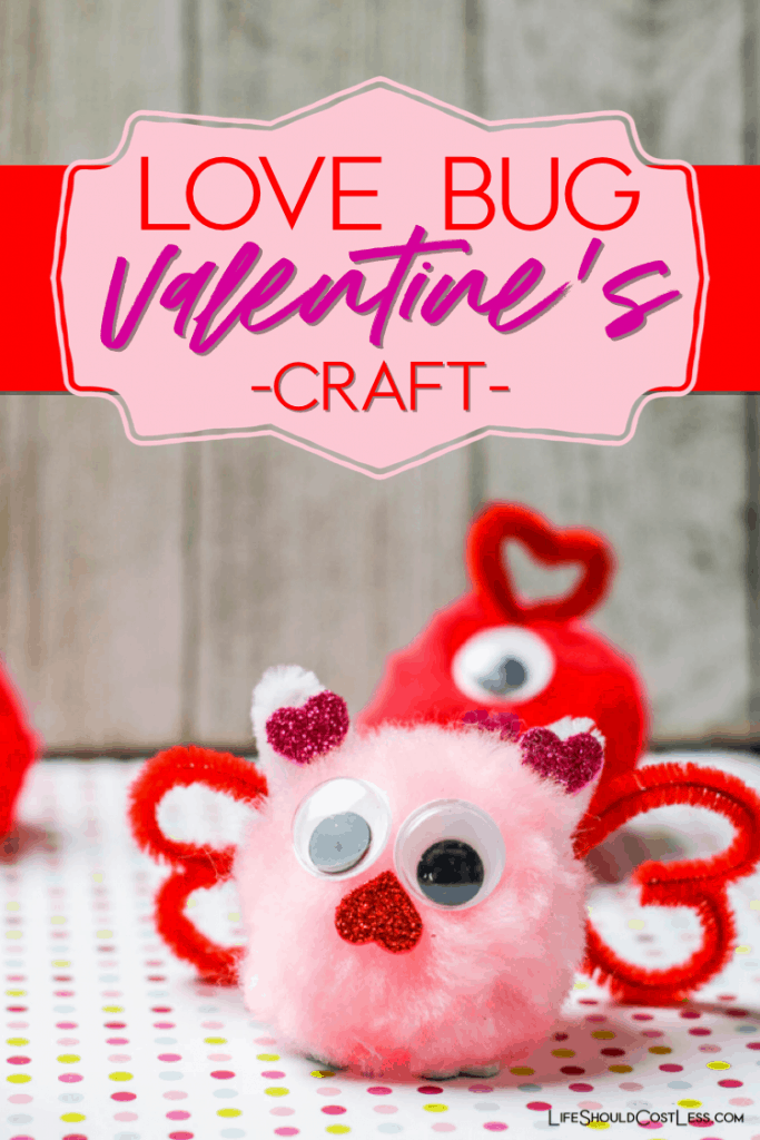 Love Bugs Valentine’s Craft idea for kids. Easy craft for preschoolers to young elementary aged kids. lifeshouldcostless.com