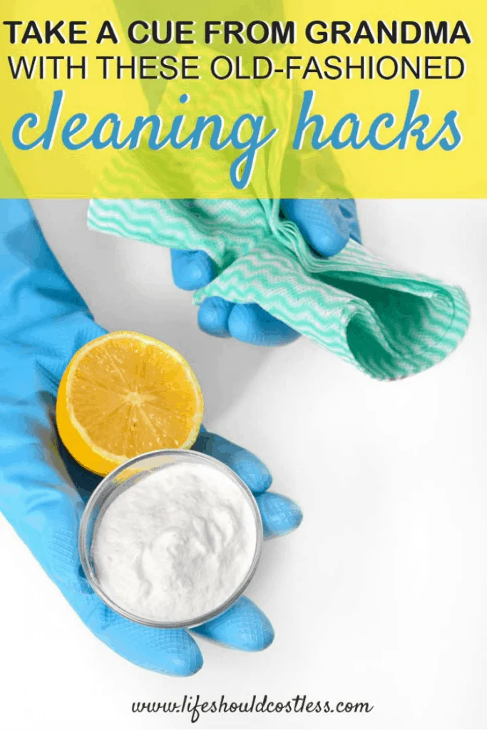 Old Fashioned Cleaning Hacks For Home