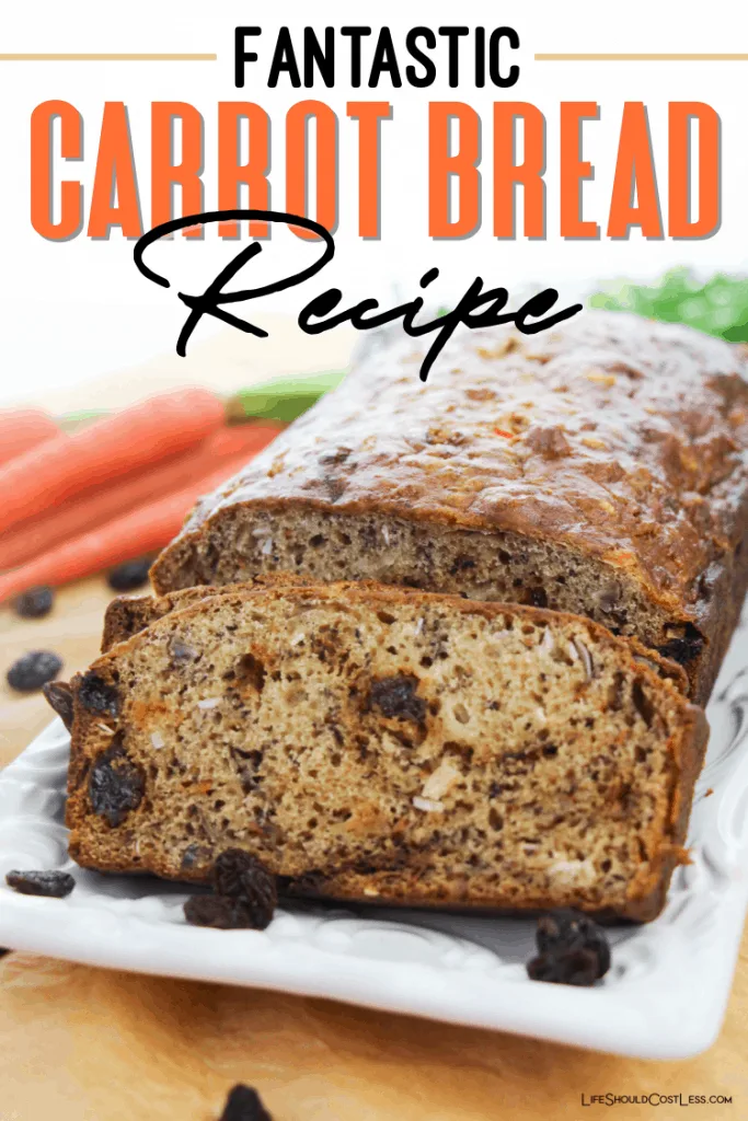 Easy, delicious, and healthy carrot bread recipe lifeshouldcostless.com
