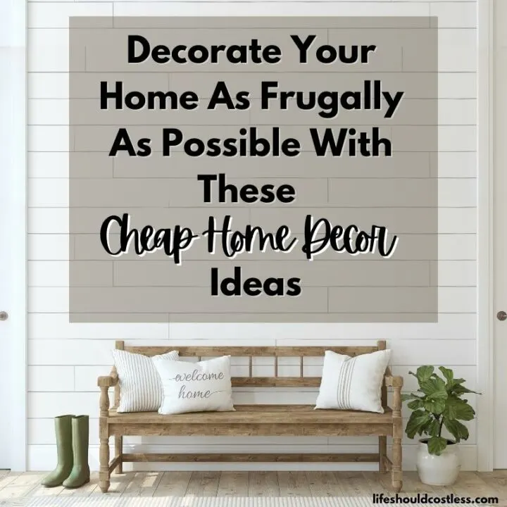 thrifty decor, cheap home decor ideas