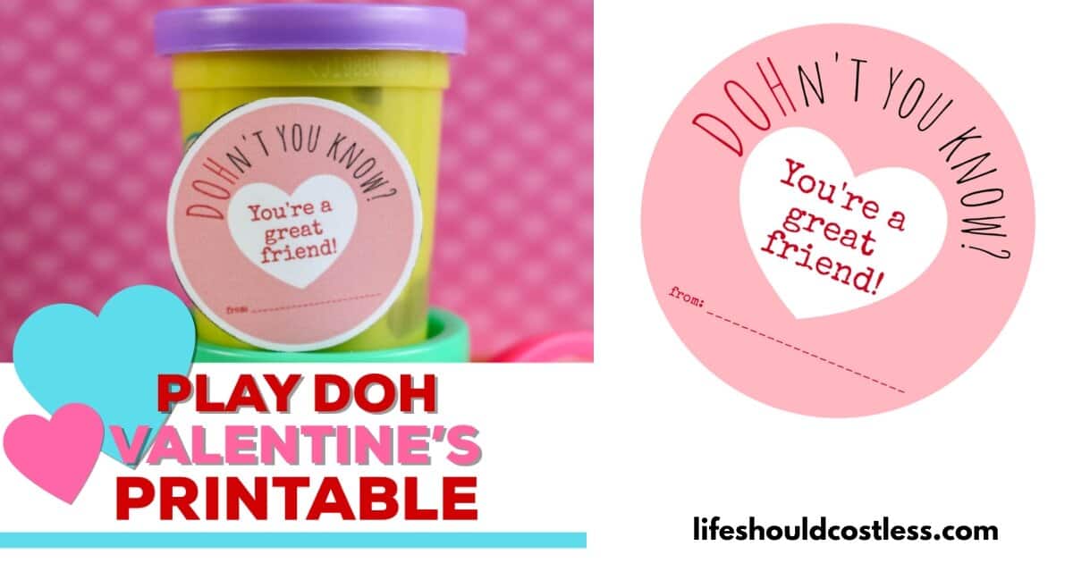 Play Doh Valentine (free printable PDF template) - Life Should Cost Less