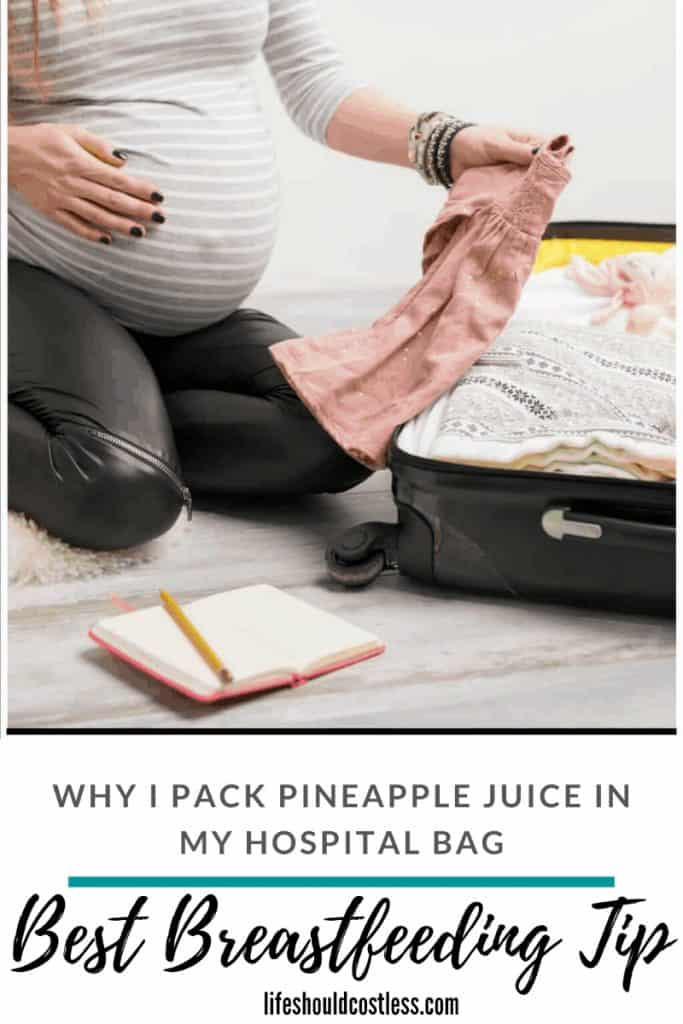 Why I pack pineapple juice in my hospital bag. lifeshouldcostless.com
