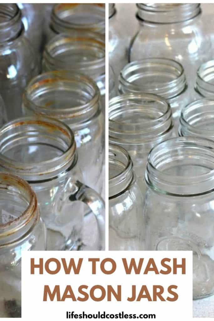 How to wash mason jars so old canning jars look new again. lifeshouldcostless.com