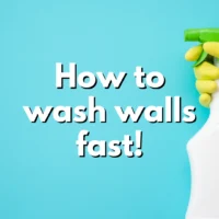 how to wash walls fast