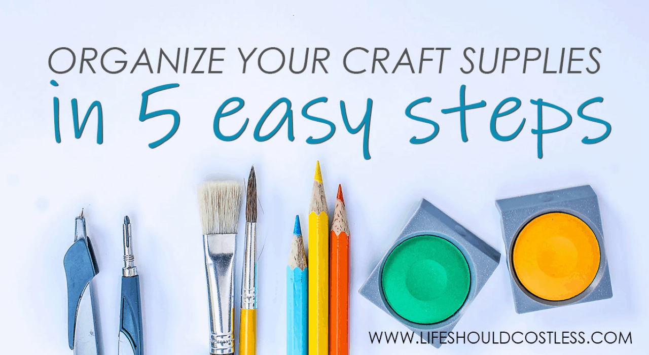 How to Declutter Your Craft Supplies and Make Room for the Good