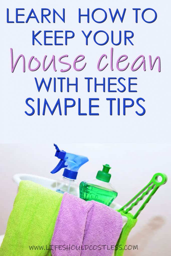 Learn How to Keep Your House Clean with These Easy Tips