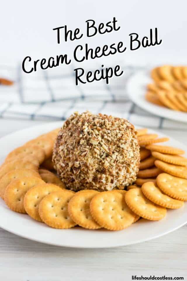 The Best Cream Cheese Ball Recipe (video) - Life Should Cost Less