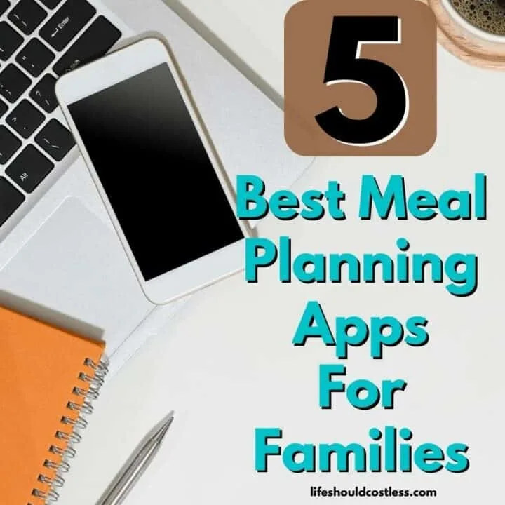 5 Free Meal Planning Apps To Get You Organized - Sweet Peas and Saffron