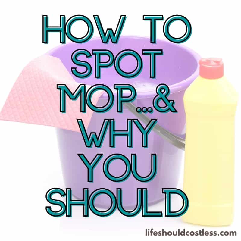 spot mopping, the best way to keep hard floors looking clean