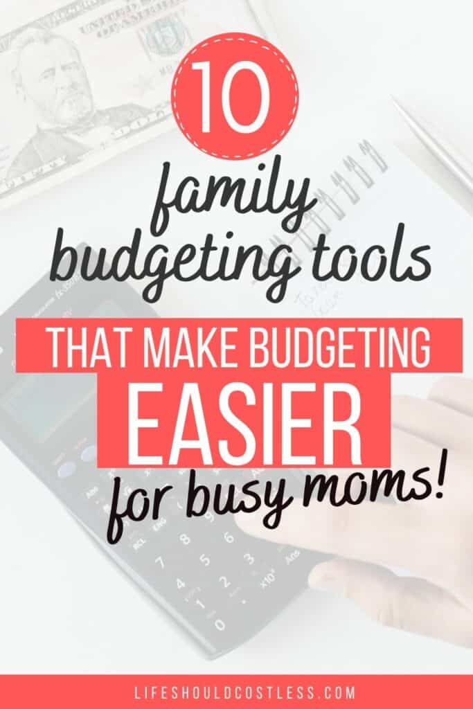Best family budgeting tools. lifeshouldcostless.com