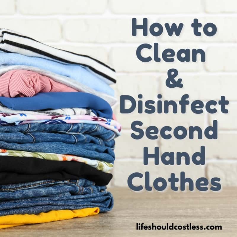 How to disinfect clothes without using bleach. lifeshouldcostless.com