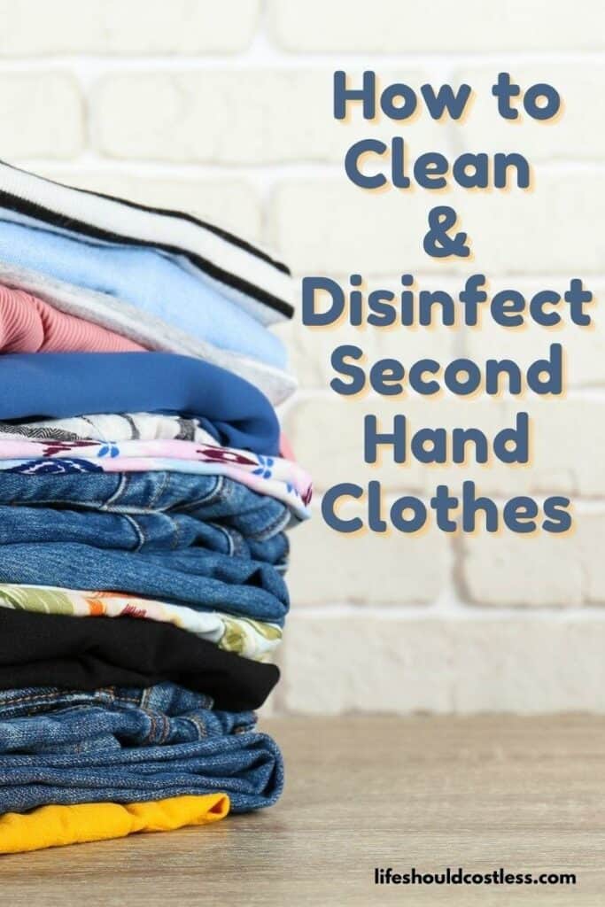 how to clean and disinfect thrift store clothes