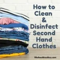 how to deep clean thrifted clothes