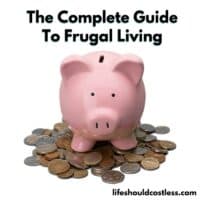 living frugally tips, how to frugal living