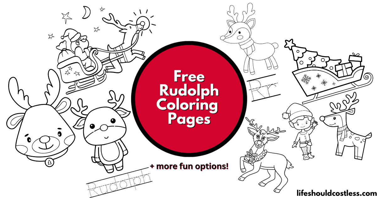 Rudolph Coloring Pages (free printable PDF templates) - Life Should ...