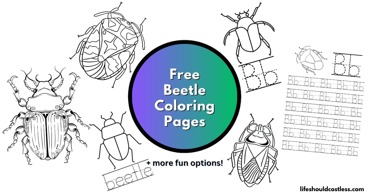 Beetle Coloring Pages (free printable PDF templates) - Life Should Cost ...