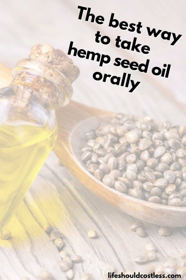 How To Take Hemp Seed Oil Orally (video) Life Should Cost Less