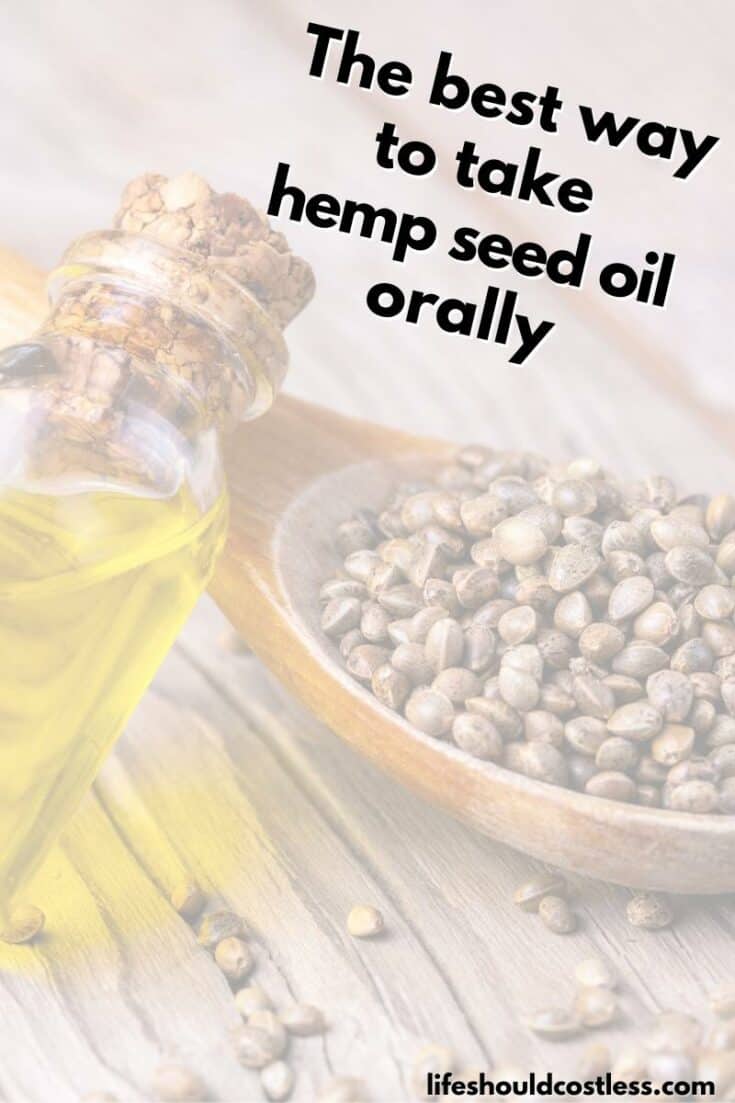 how to take hemp seed oil orally, the best way. (1)