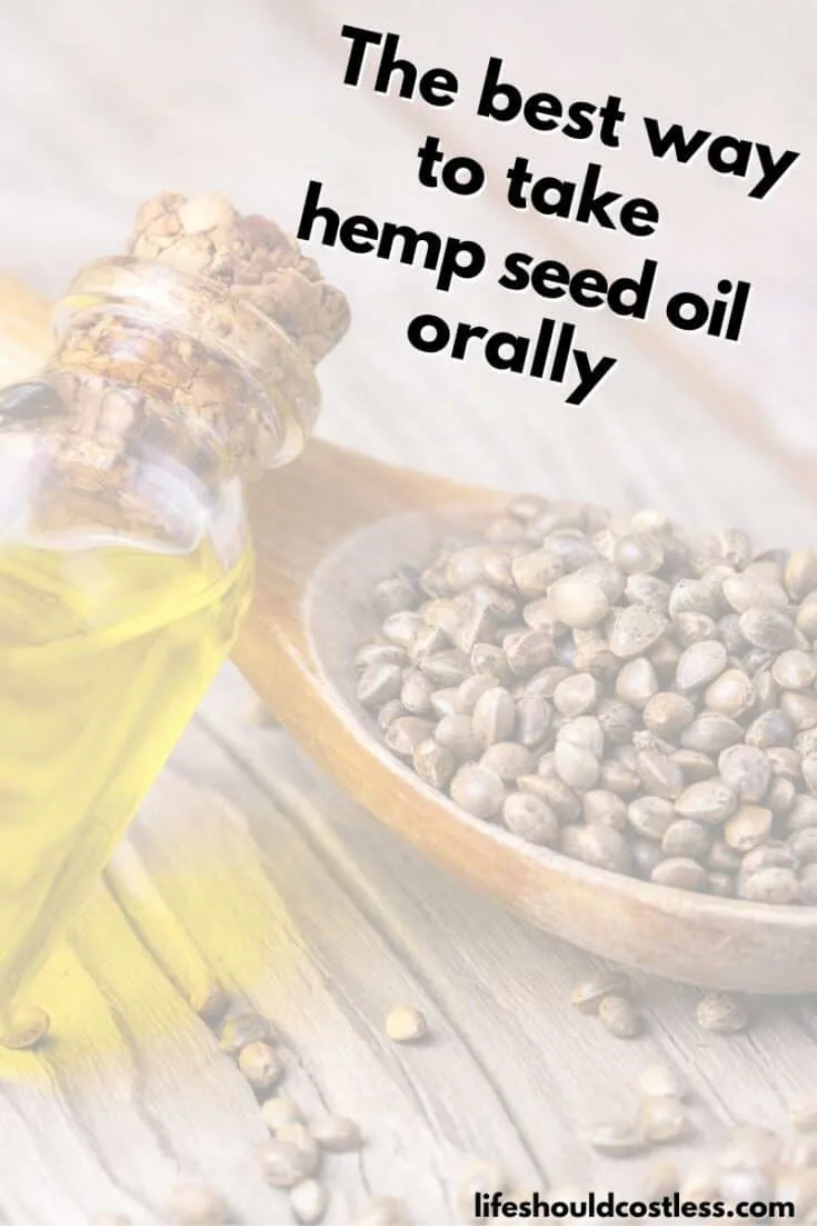 how to take hemp seed oil orally, the best way. (1)