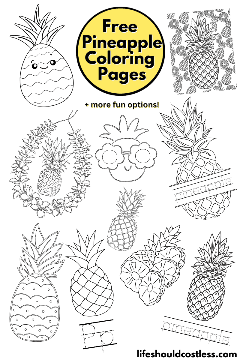 Pineapple Coloring Pages (free printable PDF templates) - Life Should ...
