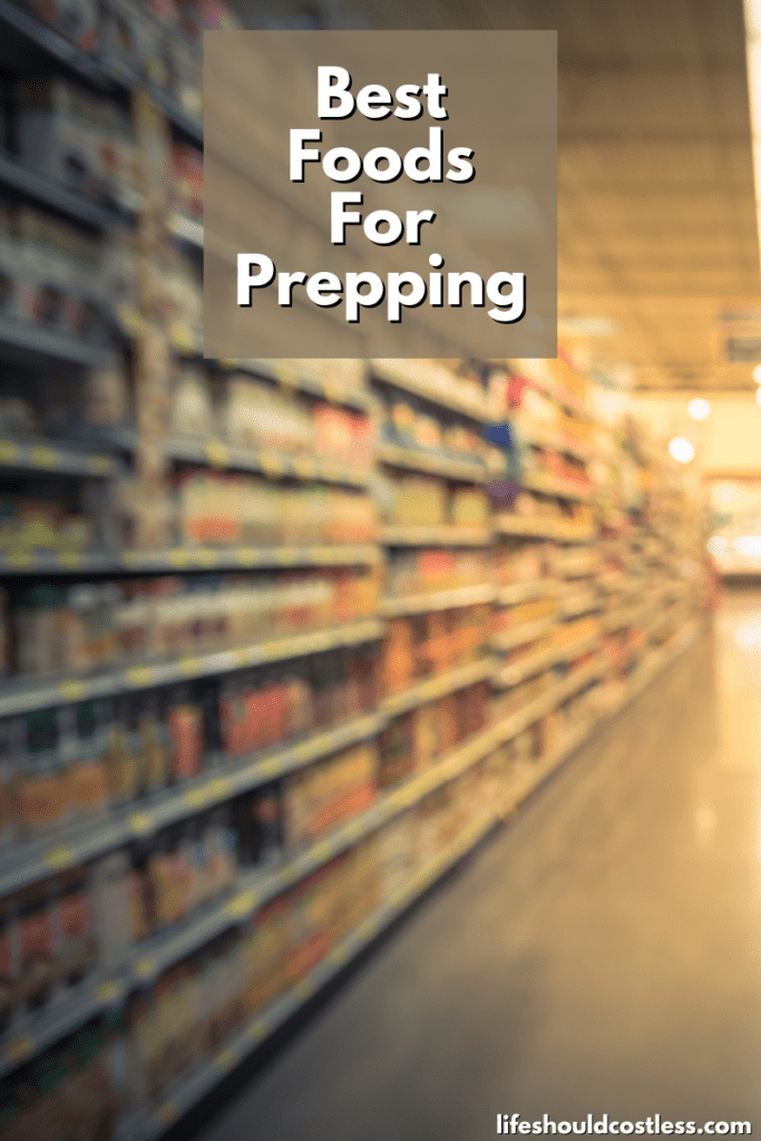 Best Foods For Preppers Life Should Cost Less