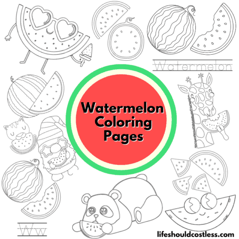 Watermelon Coloring Pages (free printable PDF templates) - Life Should ...