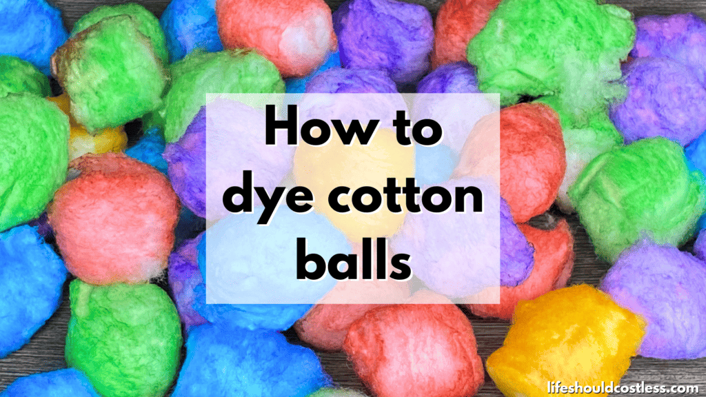 how to dye cotton balls