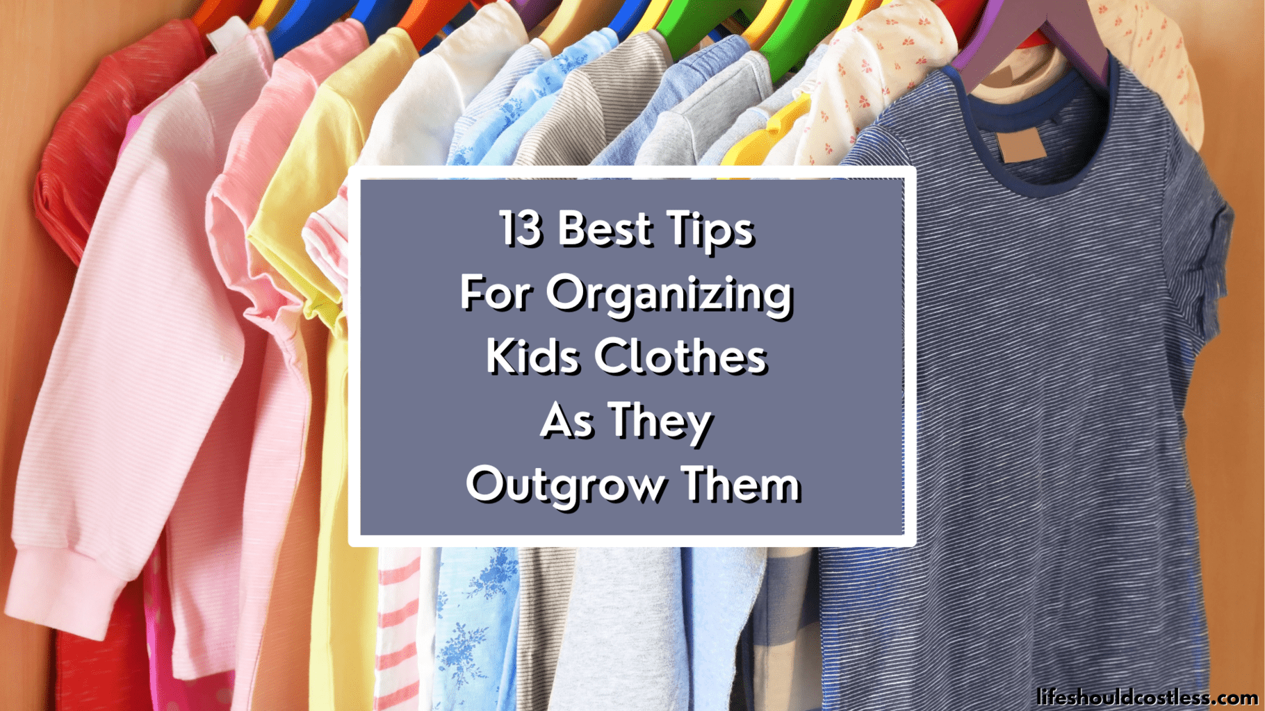 CHILDREN'S HANGERS AND OTHER ORGANIZATION TIPS EVERY PARENT NEEDS